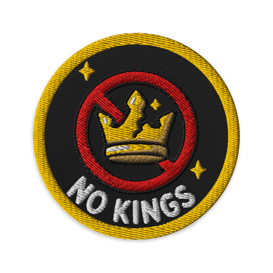 No Kings Embroidered Iron-On Patch | Anti-Authoritarian Activist Accessory - Spinsterly Co