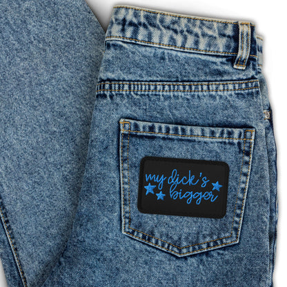 My Dick's Bigger Embroidered Patch | Feminist Statement Accessory - Spinsterly Co