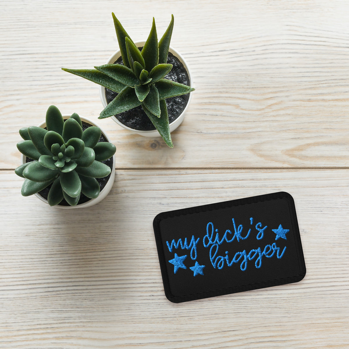 My Dick's Bigger Embroidered Patch | Feminist Statement Accessory - Spinsterly Co