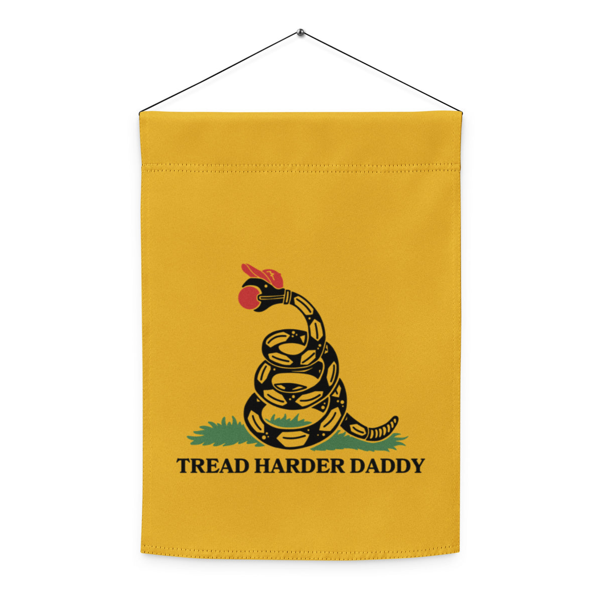 Tread Harder Daddy Parody Garden Flag | Funny Political Satire Yard Sign - Spinsterly Co