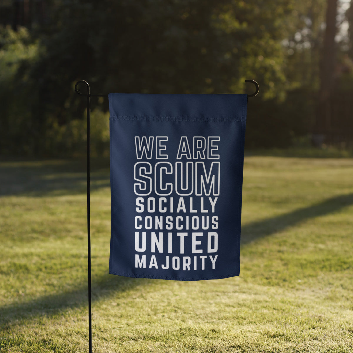 We Are SCUM Garden Flag | Funny Political Activist Yard Sign - Spinsterly Co