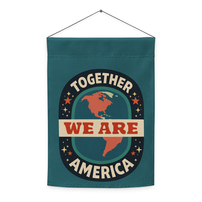 Together We Are America Garden Flag | Pro-Immigrant Unity Yard Sign - Spinsterly Co