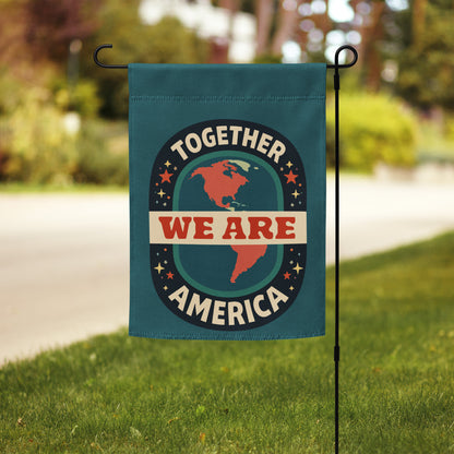 Together We Are America Garden Flag | Pro-Immigrant Unity Yard Sign - Spinsterly Co