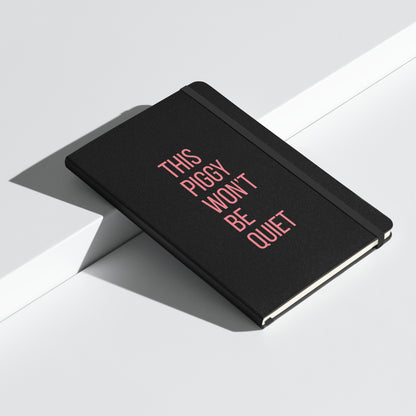 This Piggy Won't Be Quiet Notebook | Feminist Hardcover Lined Journal - Spinsterly Co