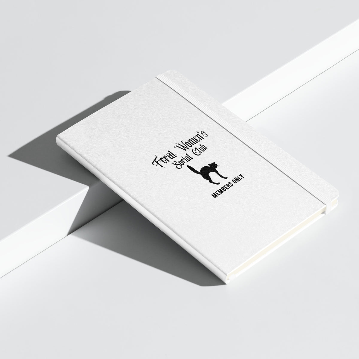 Feral Women's Social Club Journal | Members Only Hardcover Lined Notebook - Spinsterly Co