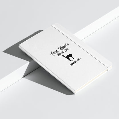 Feral Women's Social Club Journal | Members Only Hardcover Lined Notebook - Spinsterly Co