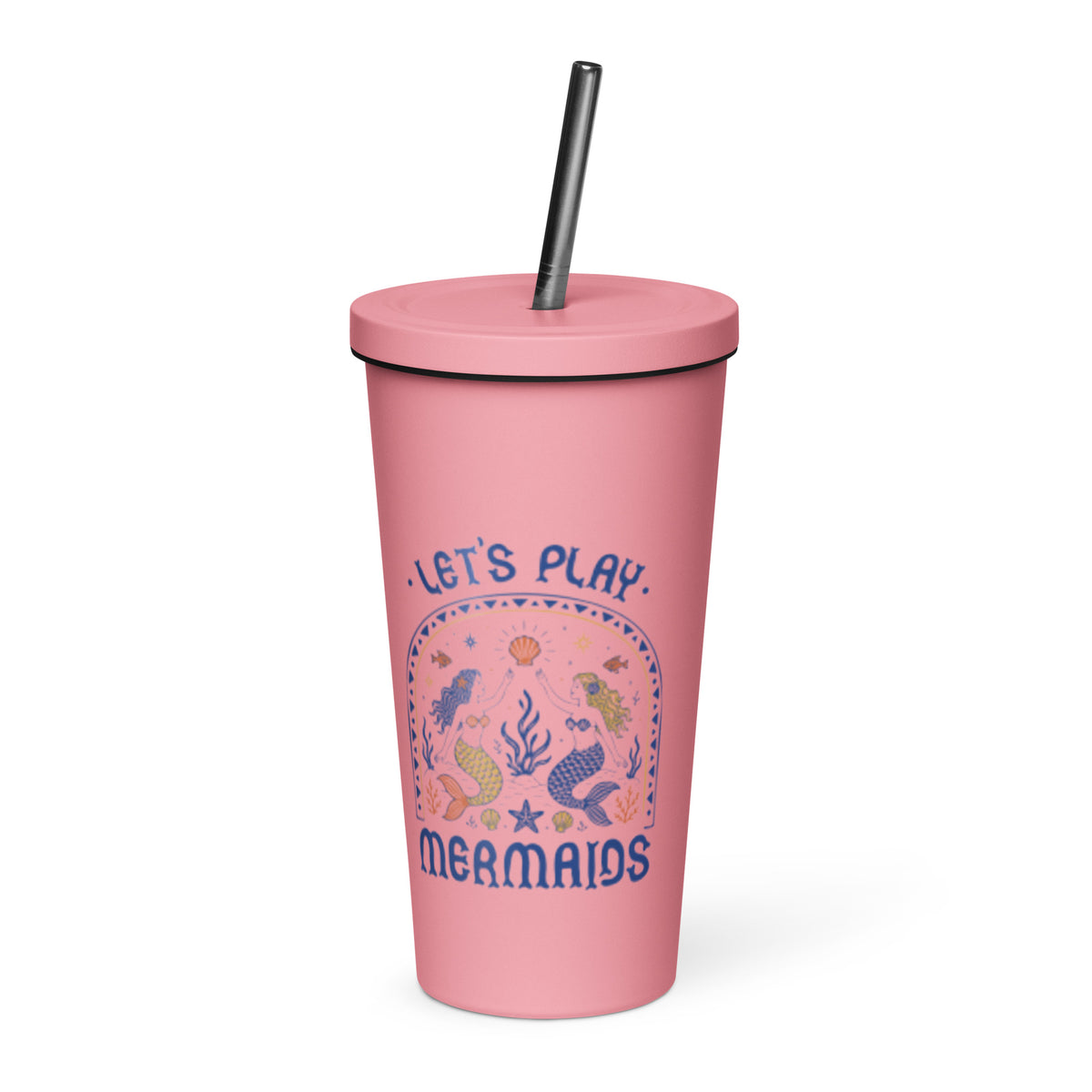 Let’s Play Mermaids Insulated Tumbler | 20 oz Mermaid Straw Cup - Spinsterly Co