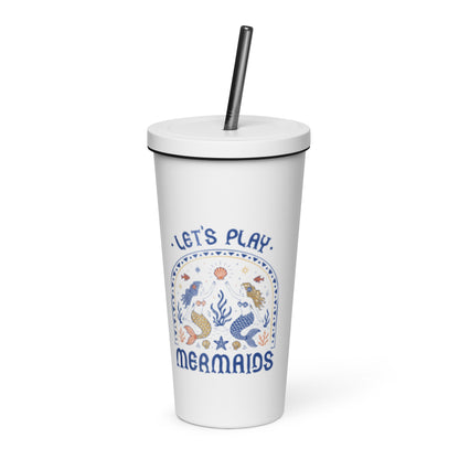 Let’s Play Mermaids Insulated Tumbler | 20 oz Mermaid Straw Cup - Spinsterly Co