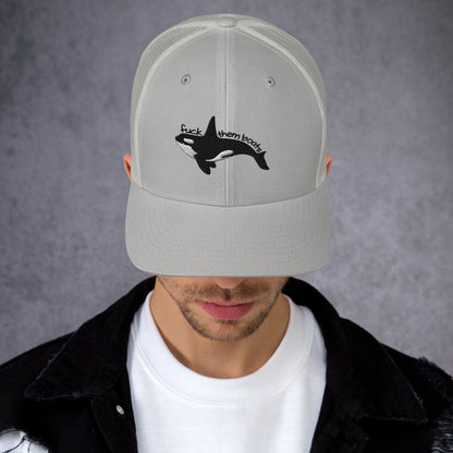 F*ck Them Boats Orca Embroidered Trucker Hat | Killer Whale Cap - Spinsterly Co