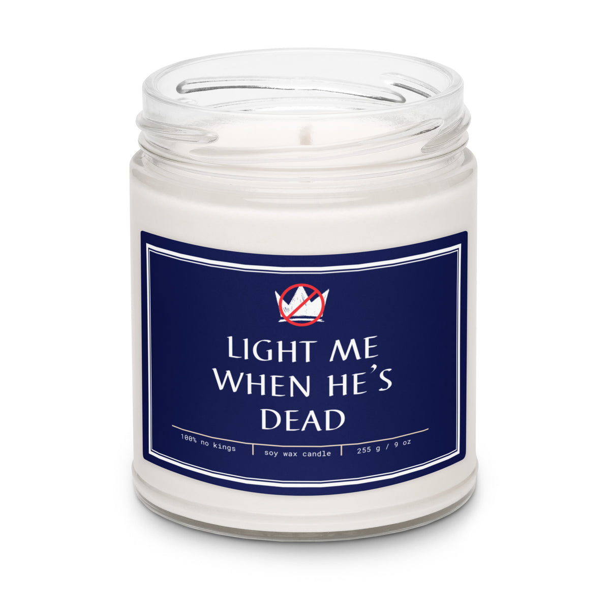 No Kings Scented Soy Candle | Anti-Trump Protest Candle - Spinsterly Co