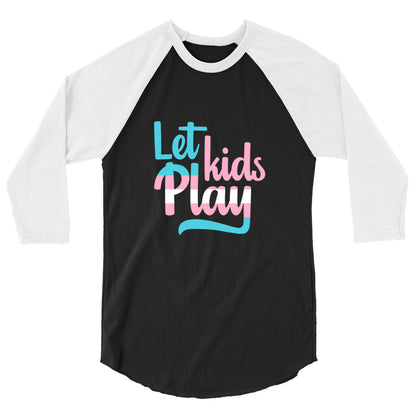Let Kids Play Raglan Shirt | Trans Pride Youth Sports Advocacy Baseball Tee - Spinsterly Co