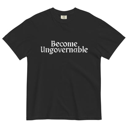 Become Ungovernable Heavyweight T-Shirt | Distressed Gothic Feminist Tee - Spinsterly Co