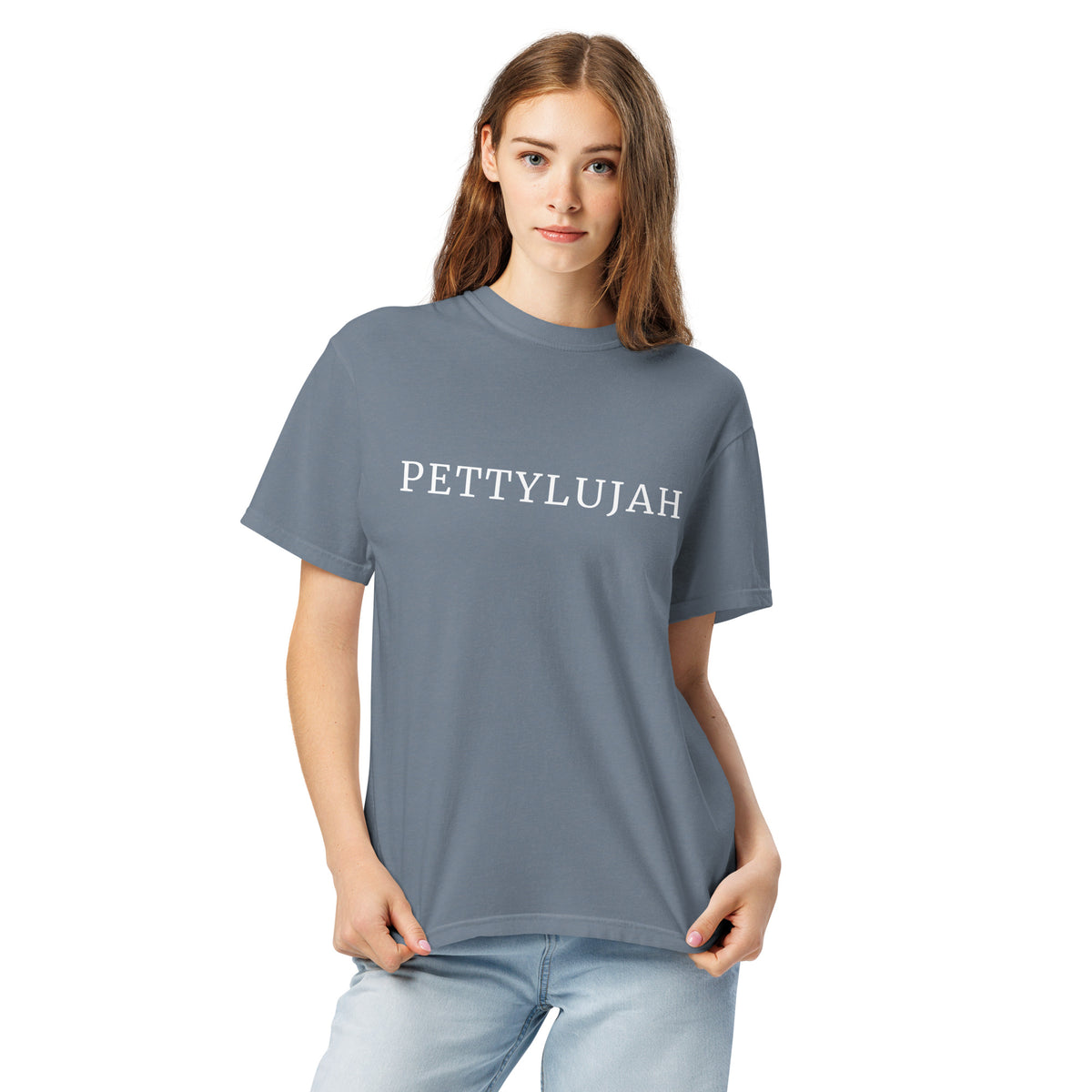 Pettylujah Garment-Dyed Heavyweight T-Shirt | Funny Sarcastic Graphic Tee - Spinsterly Co