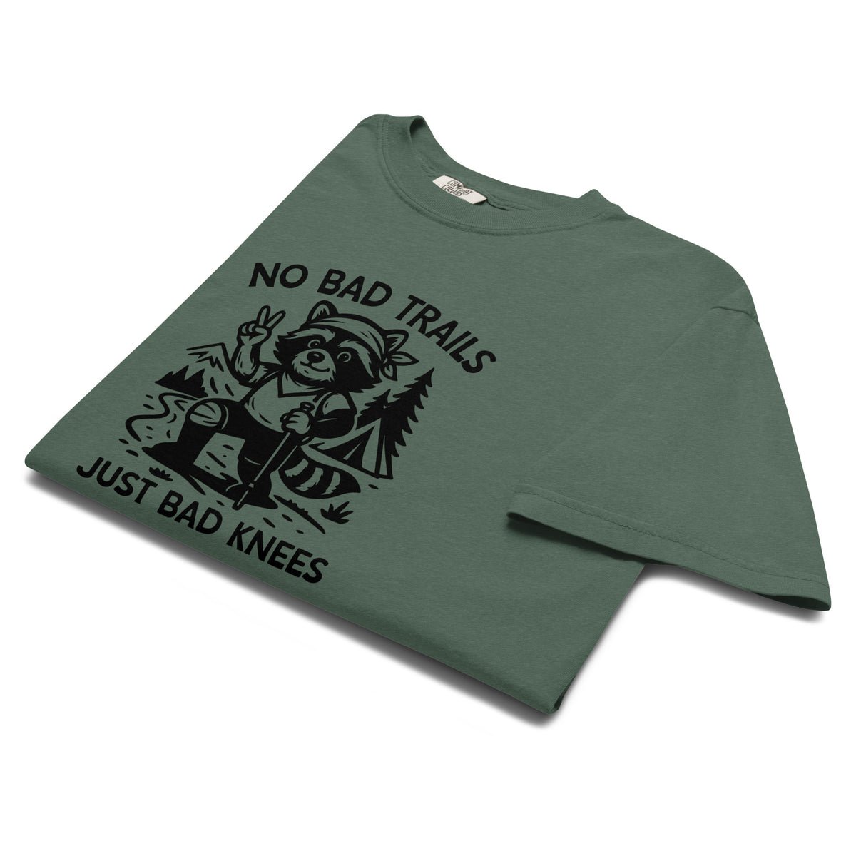 No Bad Trails Just Bad Knees Hiking Raccoon Garment-Dyed Heavyweight T-Shirt | Funny Hiking Gift S-4XL - Spinsterly Co