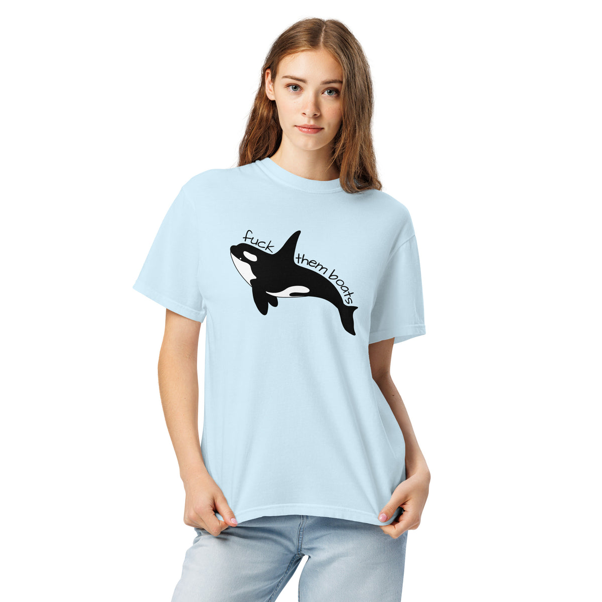 Fuck Them Boats Orca T-Shirt | Funny Orca Uprising Garment-Dyed Heavyweight Tee - Spinsterly Co