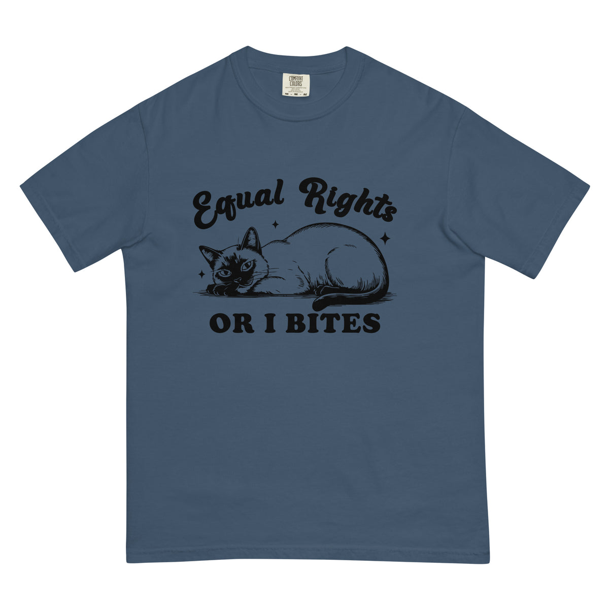 Equal Rights or I Bites Cat T-Shirt | Funny Feminist Garment-Dyed Heavyweight Tee - Spinsterly Co
