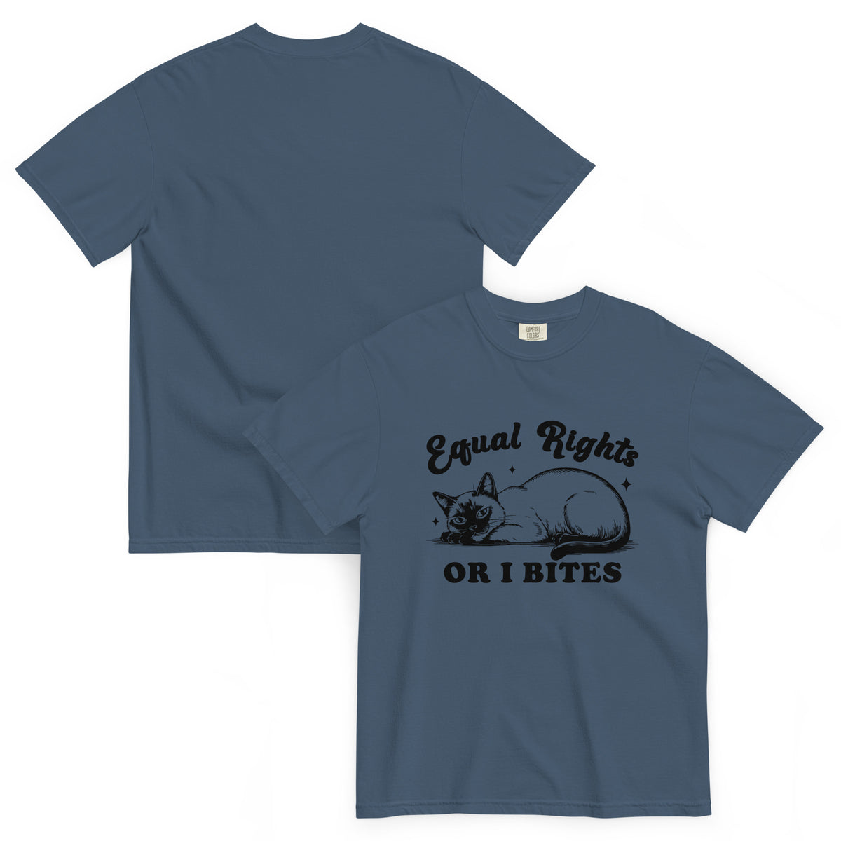 Equal Rights or I Bites Cat T-Shirt | Funny Feminist Garment-Dyed Heavyweight Tee - Spinsterly Co