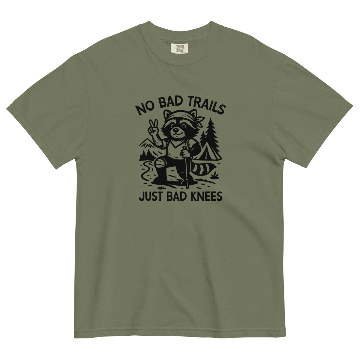 No Bad Trails Just Bad Knees Hiking Raccoon Garment-Dyed Heavyweight T-Shirt | Funny Hiking Gift S-4XL - Spinsterly Co