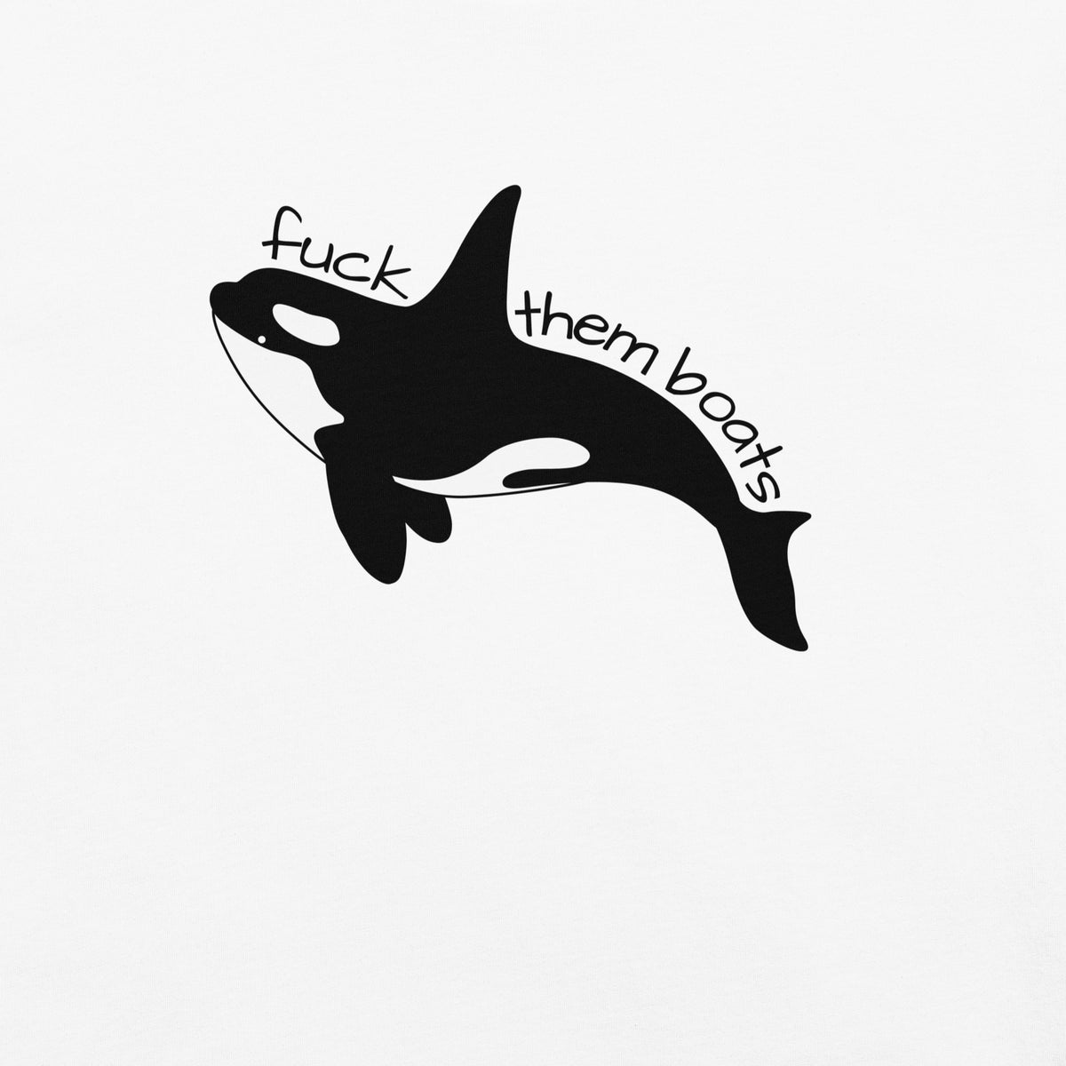 Fuck Them Boats Orca T-Shirt | Funny Orca Uprising Garment-Dyed Heavyweight Tee - Spinsterly Co