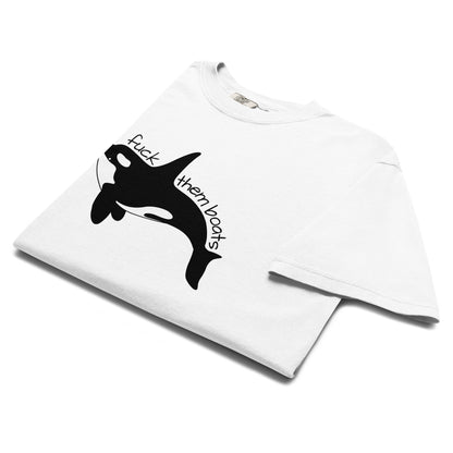 Fuck Them Boats Orca T-Shirt | Funny Orca Uprising Garment-Dyed Heavyweight Tee - Spinsterly Co