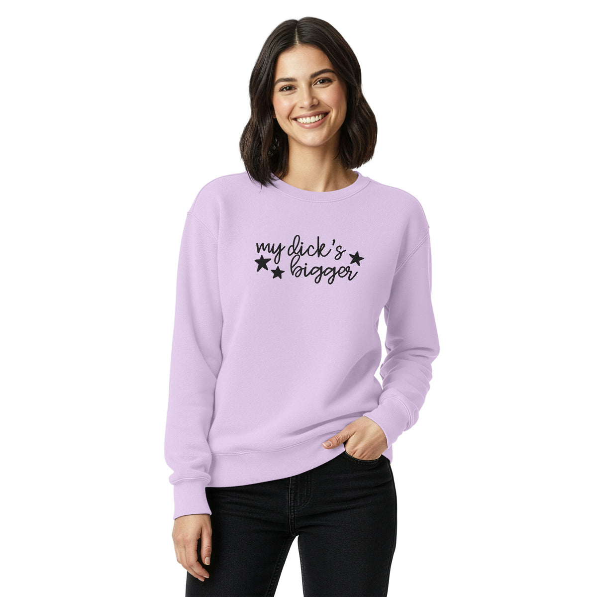 My Dick's Bigger Sweatshirt | Funny Feminist Garment-Dyed Crewneck - Spinsterly Co