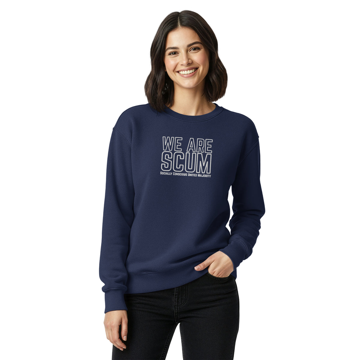We Are SCUM Garment-Dyed Crewneck Sweatshirt | Socially Conscious United Majority - Spinsterly Co