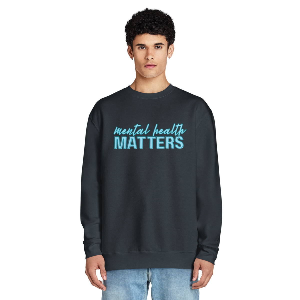 Mental Health Matters Crewneck Sweatshirt | Mental Health Awareness Pullover - Spinsterly Co
