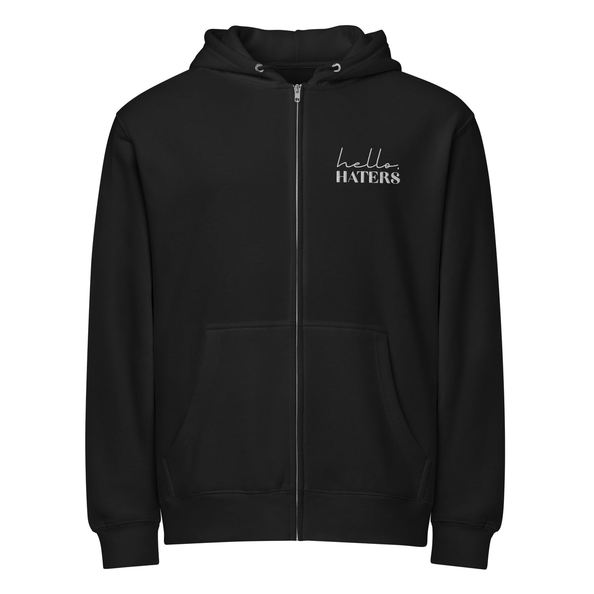 Hello Haters Full Zip Hoodie | Feminist Statement Graphic Hoodie - Spinsterly Co