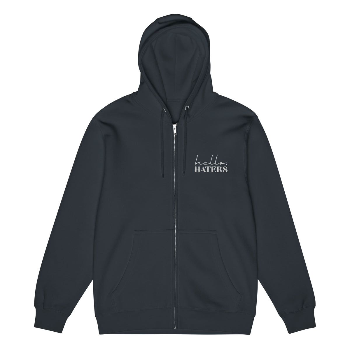 Hello Haters Full Zip Hoodie | Feminist Statement Graphic Hoodie - Spinsterly Co
