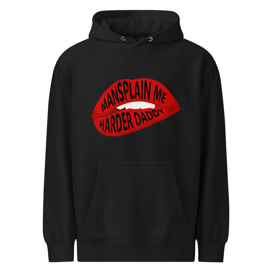 Mansplain Me Harder Daddy Hoodie | Funny Feminist Sarcasm Graphic Pullover Hoodie - Spinsterly Co