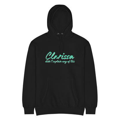 Clarissa Didn't Explain Any of This Pullover Hoodie | 90s Nostalgia Graphic Hoodie - Spinsterly Co