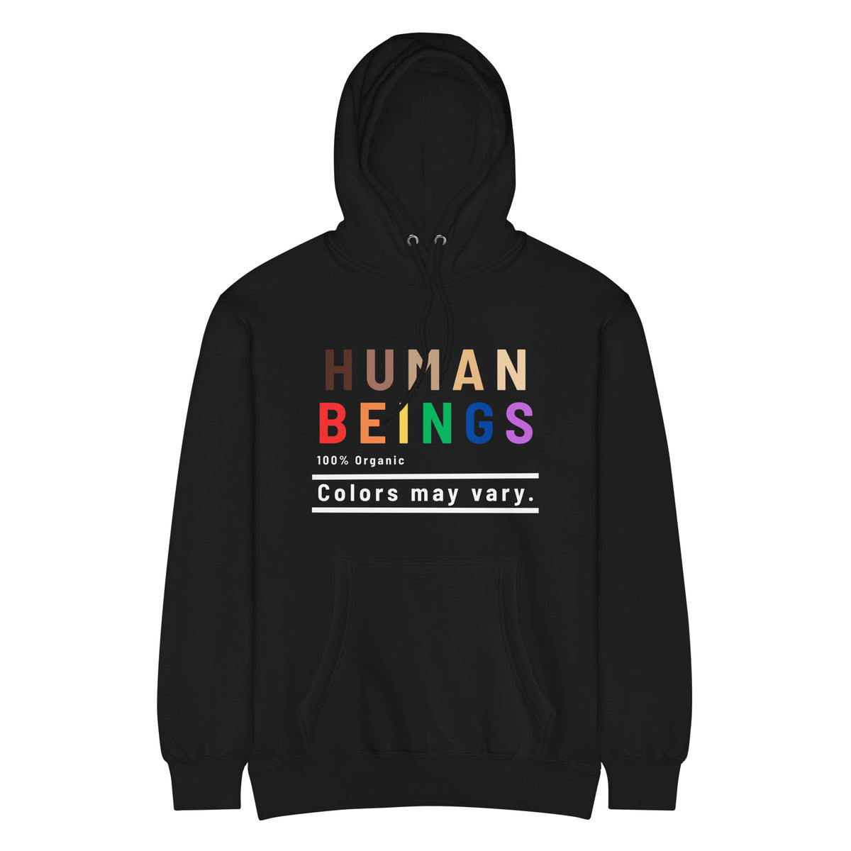 Human Beings Colors May Vary Pullover Hoodie | Inclusive Pride Graphic Hoodie - Spinsterly Co