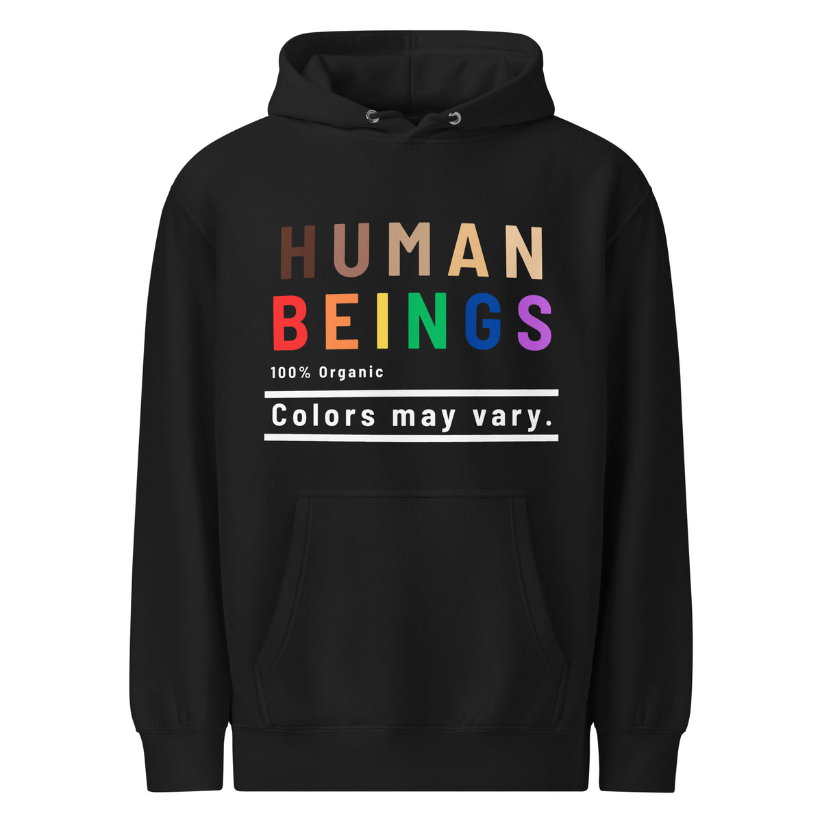 Human Beings Colors May Vary Pullover Hoodie | Inclusive Pride Graphic Hoodie - Spinsterly Co