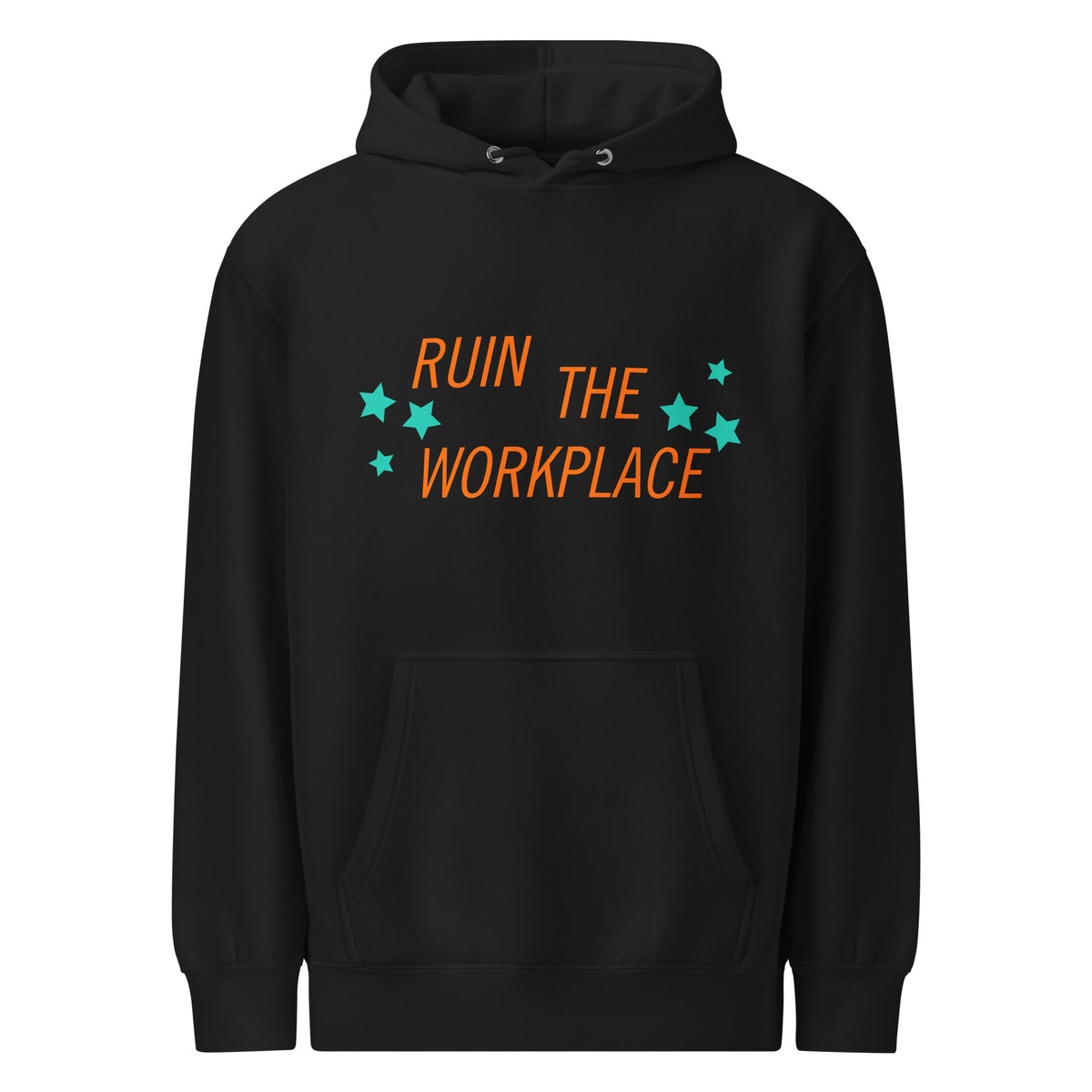 Ruin the Workplace Hoodie | Feminist Statement Unisex Mid-Weight Sweatshirt - Spinsterly Co