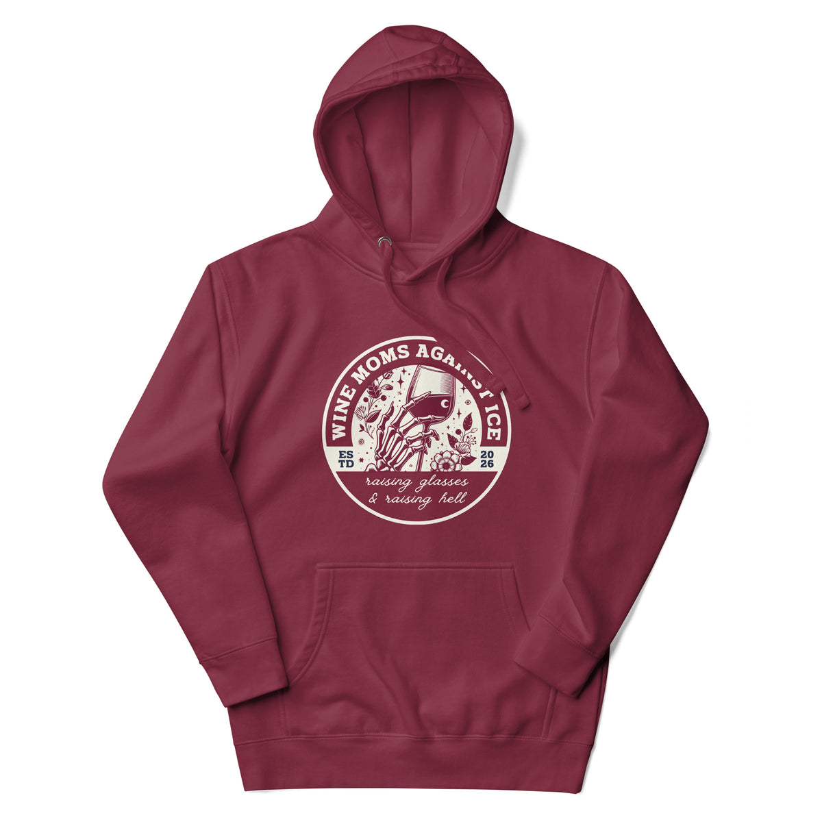 Wine Moms Against ICE Pullover Hoodie | Anti-ICE Political Statement Hoodie - Spinsterly Co
