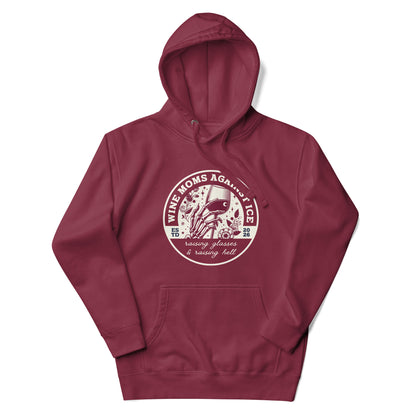 Wine Moms Against ICE Pullover Hoodie | Anti-ICE Political Statement Hoodie - Spinsterly Co