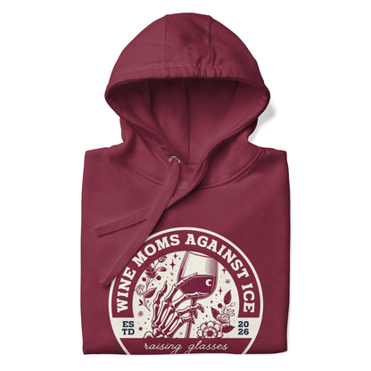 Wine Moms Against ICE Pullover Hoodie | Anti-ICE Political Statement Hoodie - Spinsterly Co