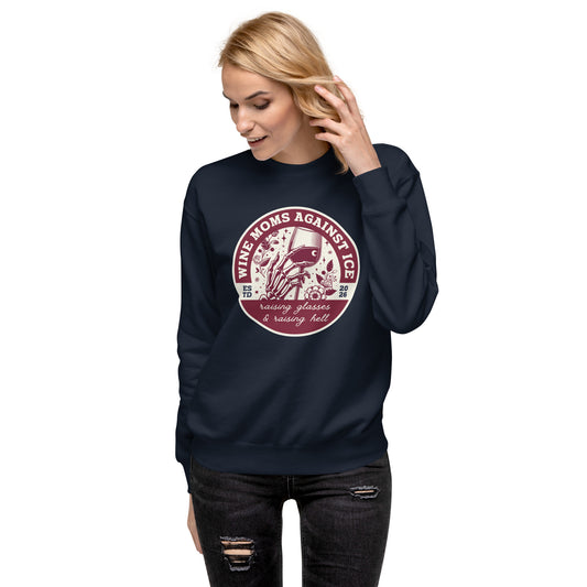 Wine Moms Against ICE Crew Neck Sweatshirt | Anti-ICE Political Statement Crewneck - Spinsterly Co