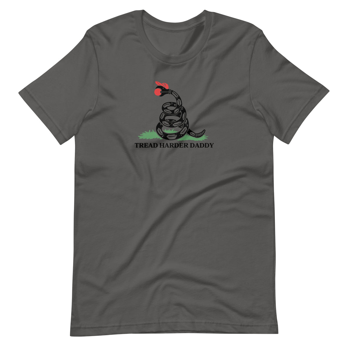 Tread Harder Daddy T-Shirt | Gadsden Flag Parody Graphic Tee - Spinsterly Co