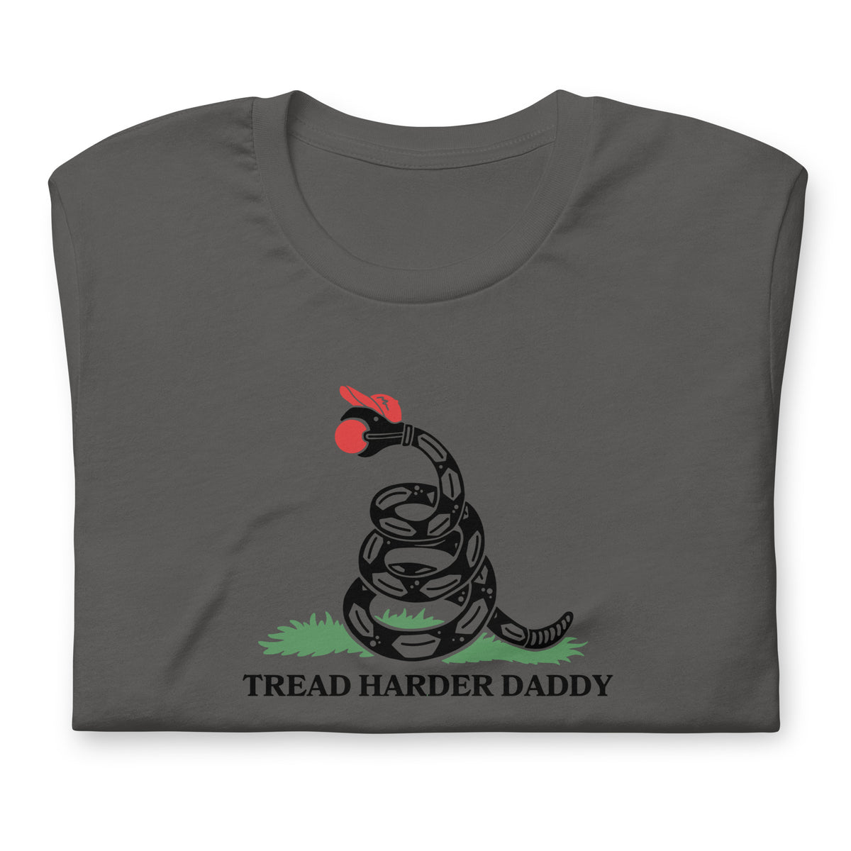 Tread Harder Daddy T-Shirt | Gadsden Flag Parody Graphic Tee - Spinsterly Co