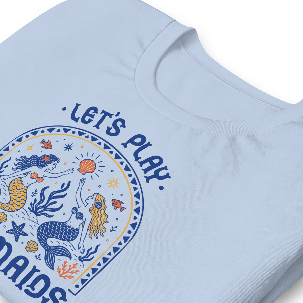 Let’s Play Mermaids T-Shirt | Mermaid Graphic Summer Tee - Spinsterly Co