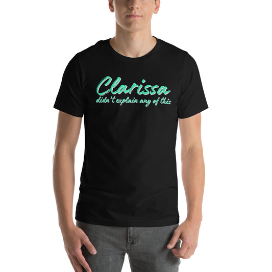 Clarissa Didn't Explain Any of This T-Shirt | 90s Nostalgia Graphic Tee - Spinsterly Co