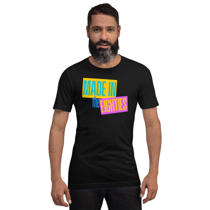 Made in the Eighties T-Shirt | Retro 80s Nostalgia Graphic Tee - Spinsterly Co
