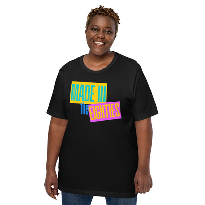 Made in the Eighties T-Shirt | Retro 80s Nostalgia Graphic Tee - Spinsterly Co