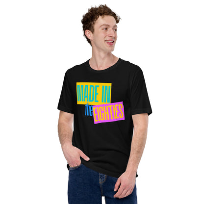 Made in the Eighties T-Shirt | Retro 80s Nostalgia Graphic Tee - Spinsterly Co