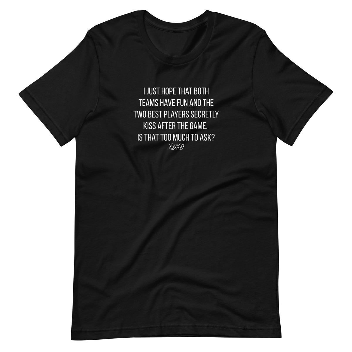 I Just Hope Both Teams Have Fun T-Shirt | Funny Sports Graphic Tee - Spinsterly Co