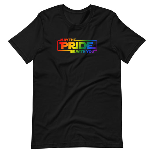 May the Pride Be With You T-Shirt | Rainbow Pride Sci-Fi Graphic Tee - Spinsterly Co