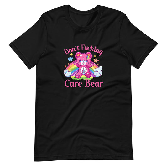 Don't F*cking Care Bear T-Shirt | Funny Kawaii Dark Humor Graphic Tee - Spinsterly Co