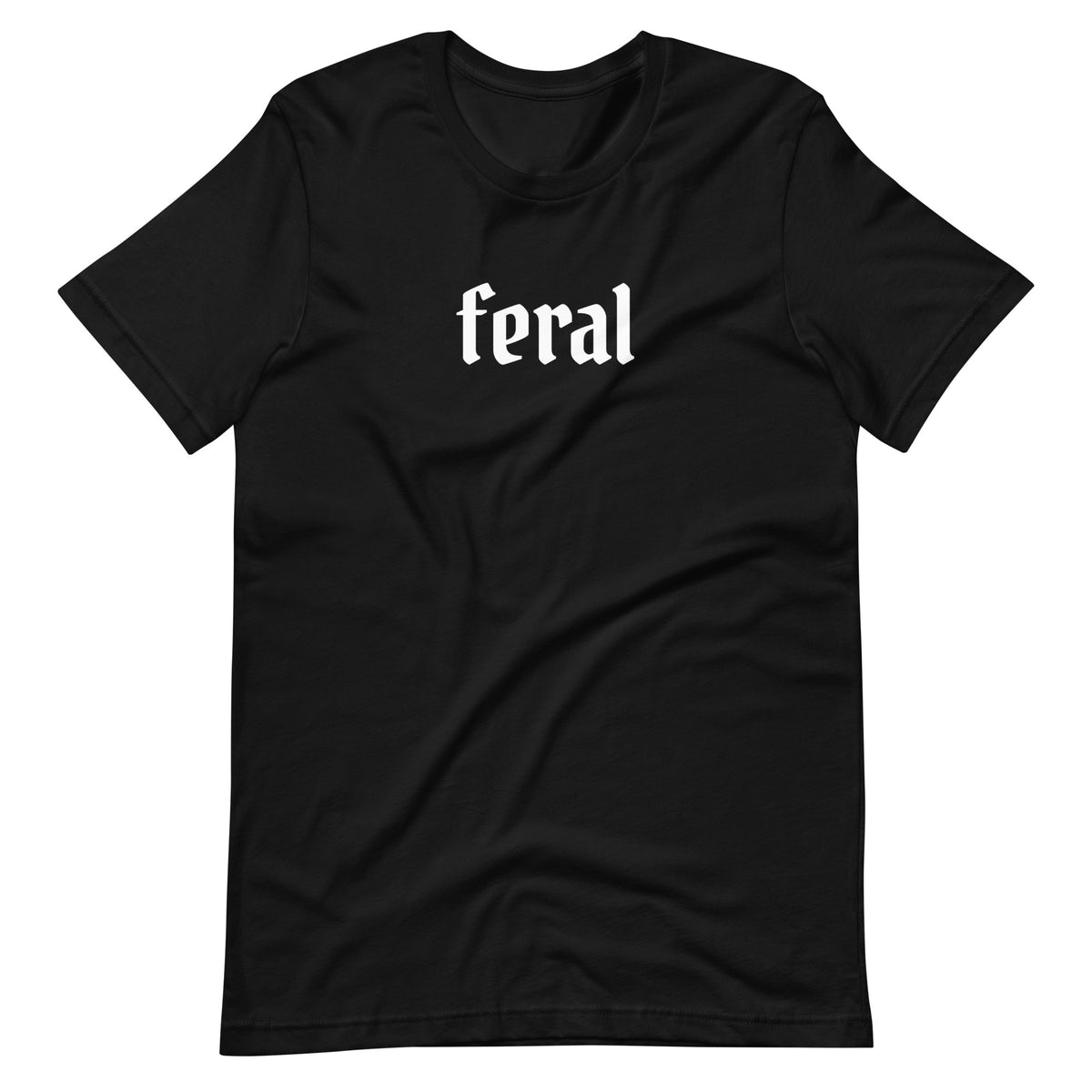 Feral T-Shirt | Gothic Blackletter Statement Graphic Tee - Spinsterly Co