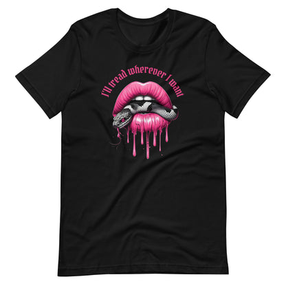 I'll Tread Wherever I Want T-Shirt | Feminist Snake Lip Graphic Tee - Spinsterly Co